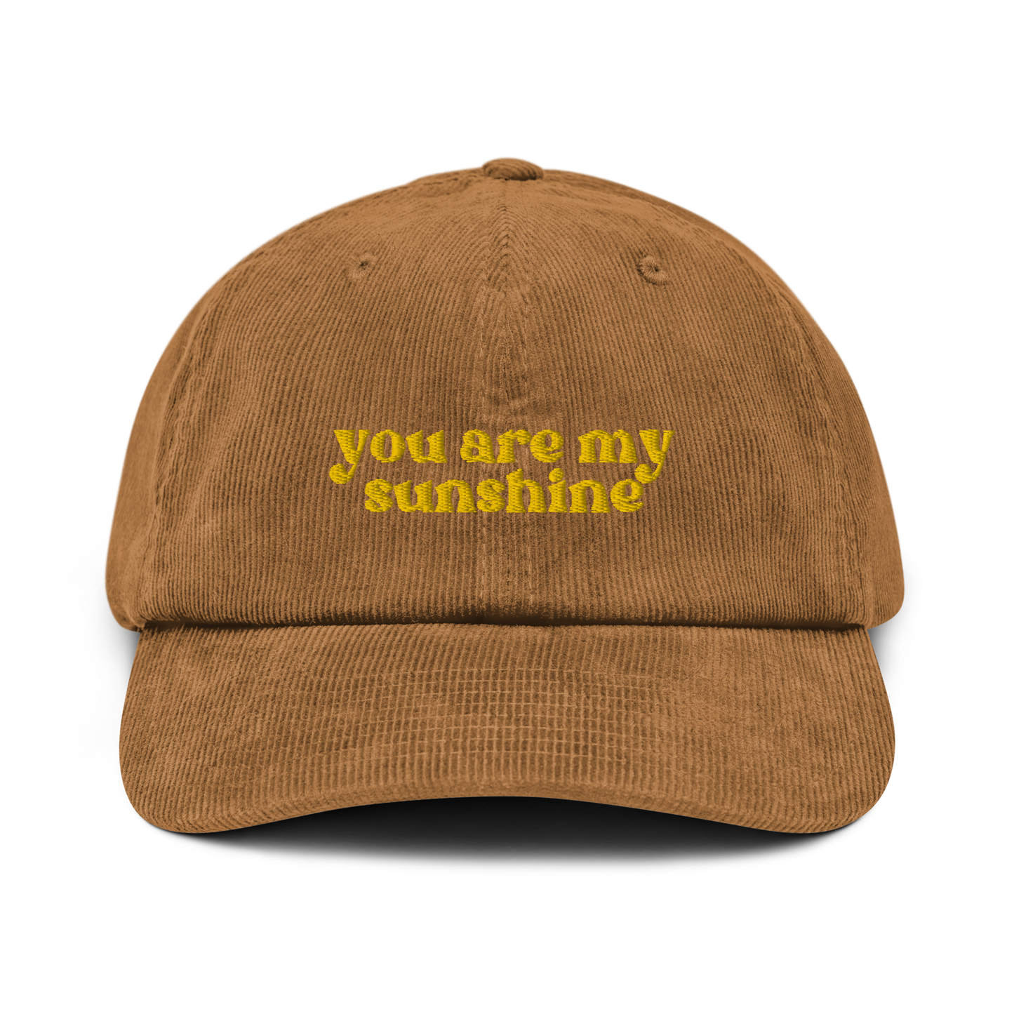 You Are My Sunshine Corduroy Hat