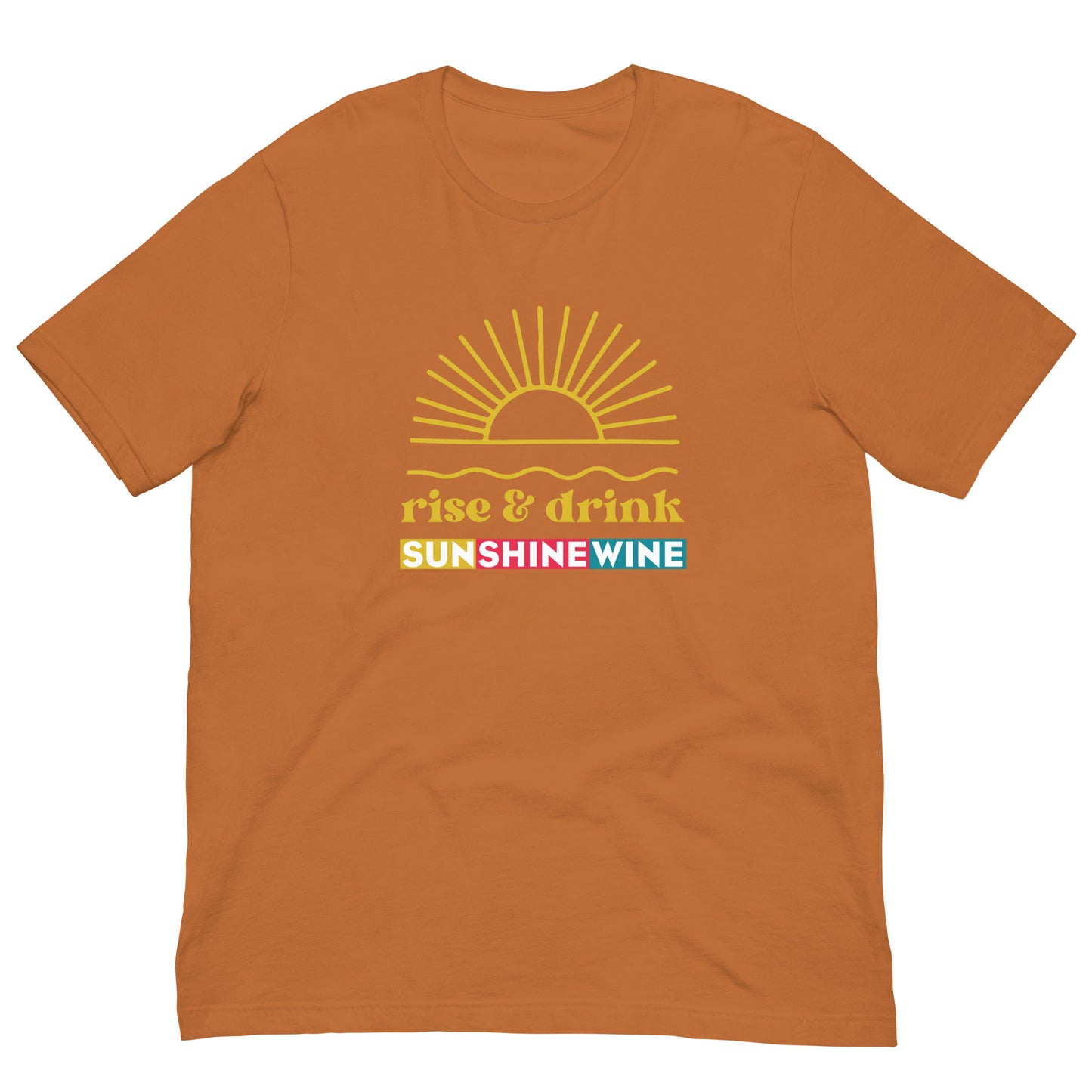 Rise & Shine Unisex T-shirt